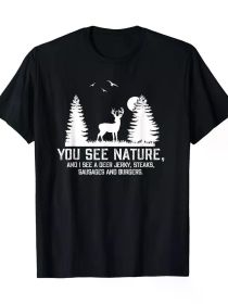 Gifts For Hunters Men, You See Nature Funny Deer Hunting T-Shirt220g (Color: Black, size: XXXL)